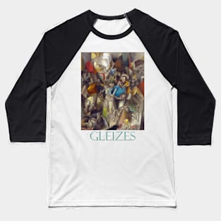 Football Players (1912) by Albert Gleizes Baseball T-Shirt